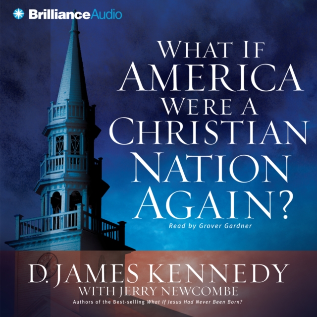 What if America Were a Christian Nation Again?, eAudiobook MP3 eaudioBook