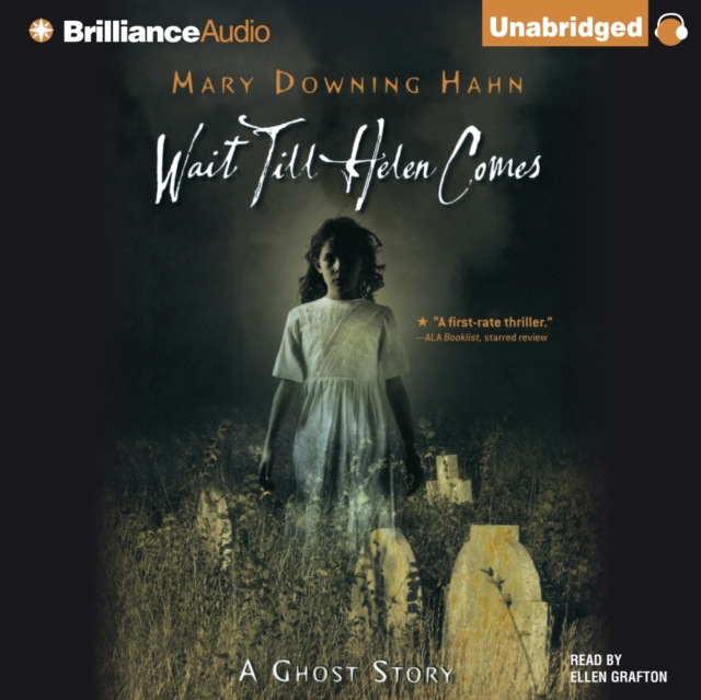 Wait Till Helen Comes : A Ghost Story, eAudiobook MP3 eaudioBook