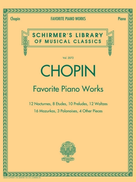 Favorite Piano Works : Schirmer'S Library of Musical Classics, Vol. 2072, Book Book