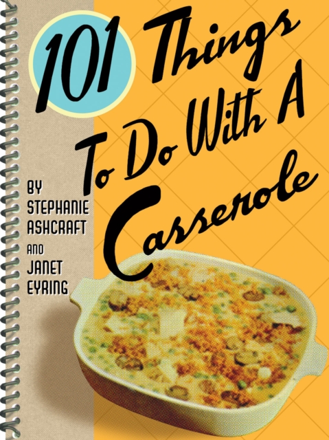 101 Things to Do with a Casserole, EPUB eBook