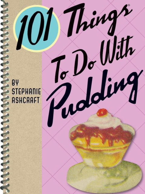 101 Things to Do with Pudding, EPUB eBook