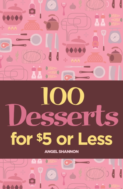 100 Desserts for $5 or Less, EPUB eBook