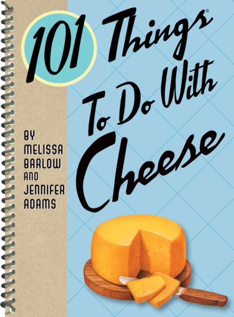 101 Things To Do With Cheese, EPUB eBook