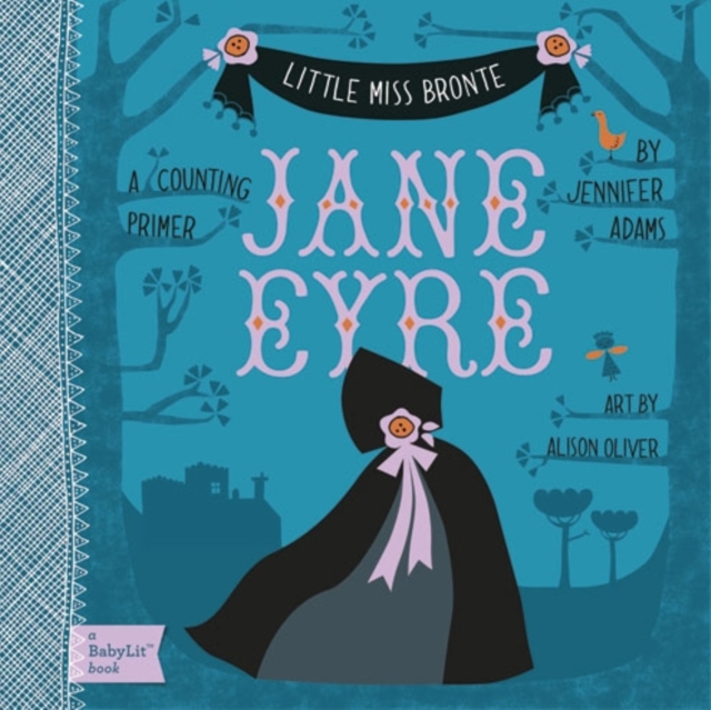 Jane Eyre : A BabyLit Counting Primer, Board book Book