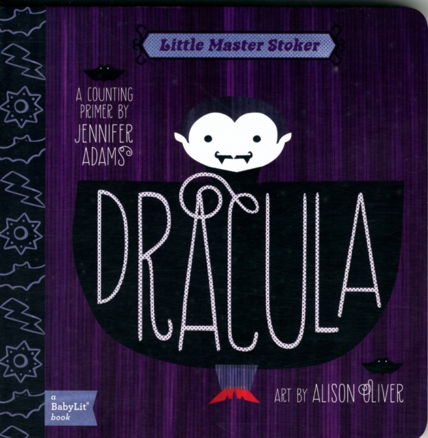 Little Master Stoker Dracula: A Counting Primer, Board book Book