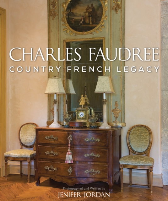 Charles Faudree Country French Legacy, EPUB eBook