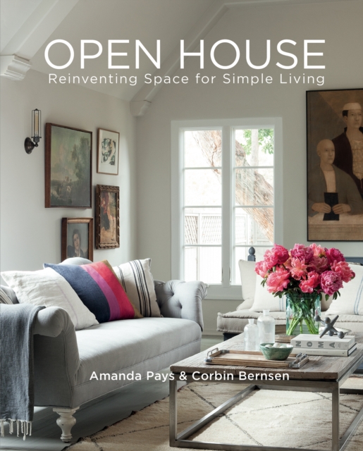 Open House : Reinventing Space for Simple Living, EPUB eBook