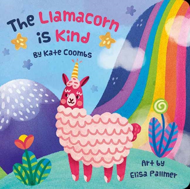 The Llamacorn is Kind, Board book Book