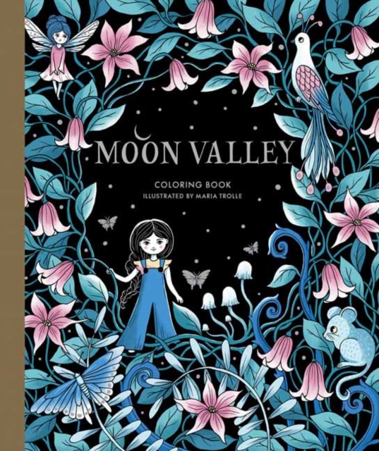 Moon Valley Coloring Book, Hardback Book