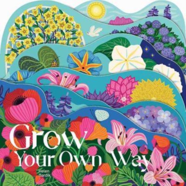 Grow Your Own Way, Board book Book