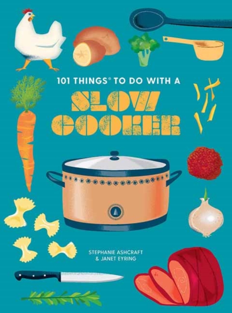101 Things to do with a Slow Cooker, new edition, Spiral bound Book