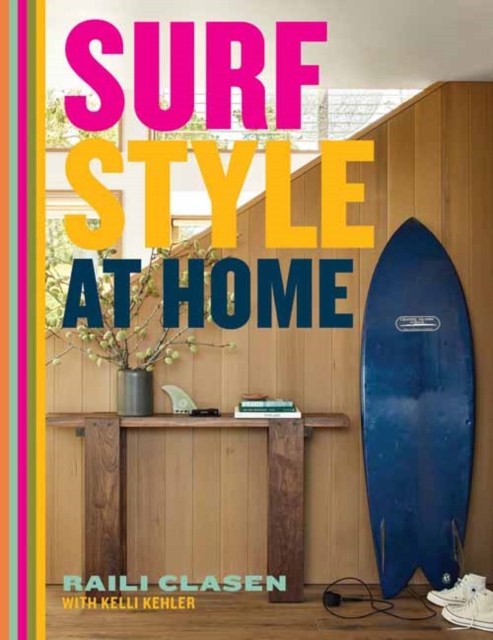 Surf Style at Home, Hardback Book