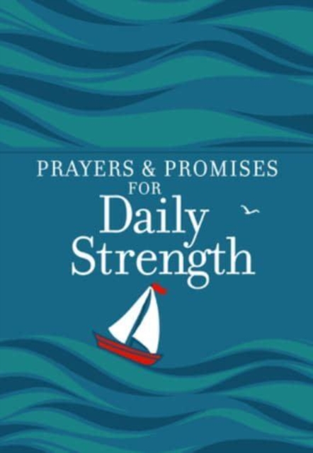 Prayers & Promises for Daily Strength, Leather / fine binding Book