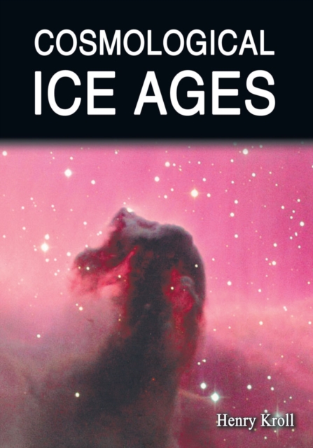 Cosmological Ice Ages, EPUB eBook