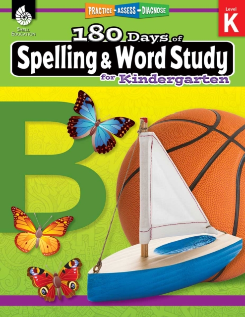 180 Days of Spelling and Word Study for Kindergarten : Practice, Assess, Diagnose, PDF eBook