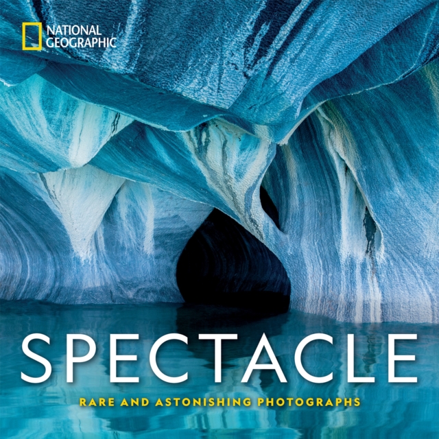 Spectacle : Photographs of the Astonishing, Hardback Book