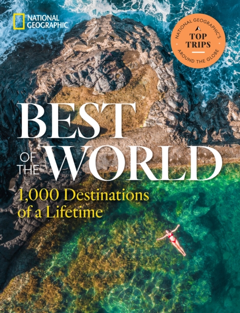Best of the World : 1,000 Destinations of a Lifetime, Hardback Book