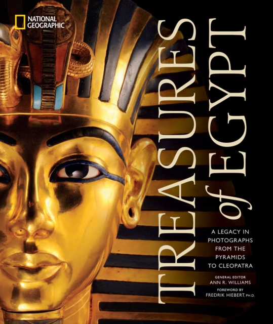 Treasures of Egypt : A Legacy in Photographs, From the Pyramids to Tutankhamun, Hardback Book