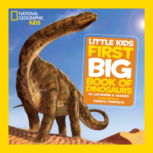 Little Kids First Big Book of Dinosaurs, Hardback Book