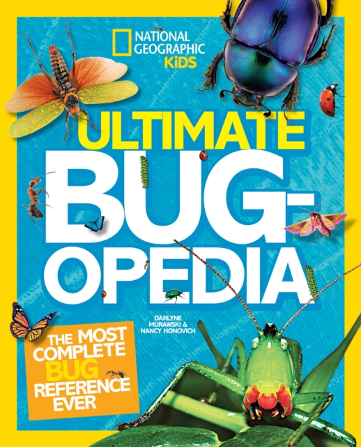 Ultimate Bugopedia : The Most Complete Bug Reference Ever, Hardback Book
