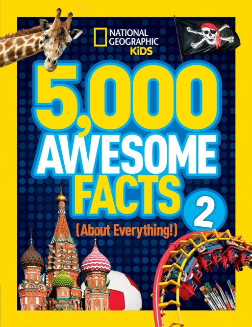 5,000 Awesome Facts (About Everything!) 2, Hardback Book