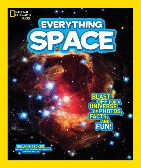 Everything Space : Blast off for a Universe of Photos, Facts, and Fun!, Paperback / softback Book