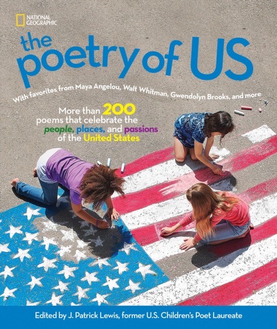 The Poetry of US : Celebrate the People, Places, and Passions of America, Hardback Book