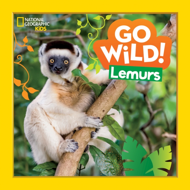 Go Wild! Lemurs, Hardback Book