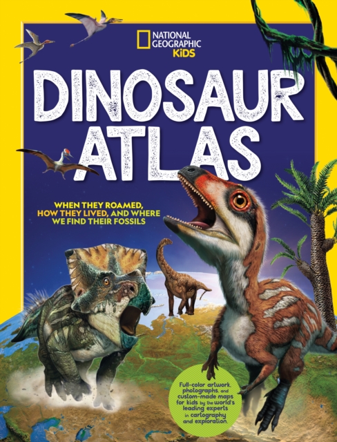 Dinosaur Atlas, Hardback Book