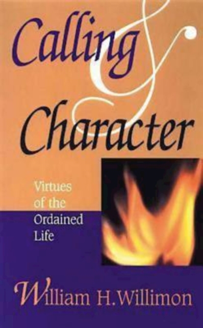 Calling & Character : Virtues of the Ordained Life, EPUB eBook