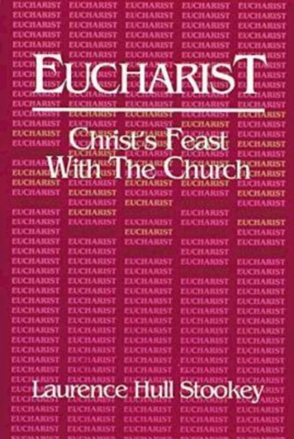 Eucharist : Christ's Feast with the Church, EPUB eBook