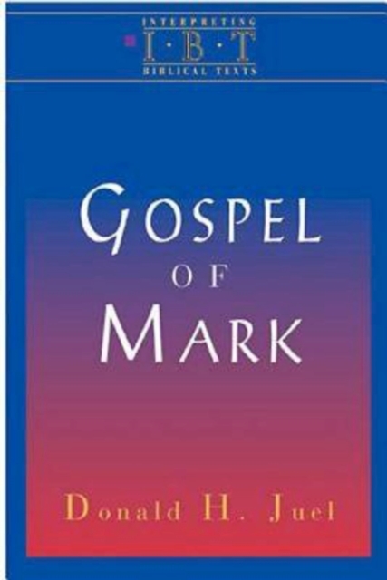 The Gospel of Mark : Interpreting Biblical Texts Series, EPUB eBook