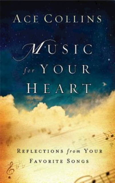 Music for Your Heart : Reflections from Your Favorite Songs, EPUB eBook