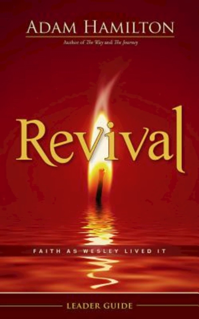 Revival Leader Guide : Faith as Wesley Lived It, EPUB eBook