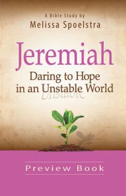 Jeremiah - Women's Bible Study Preview Book : Daring to Hope in an Unstable World, EPUB eBook