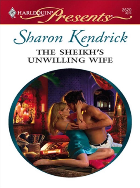 The Sheikh's Unwilling Wife, EPUB eBook