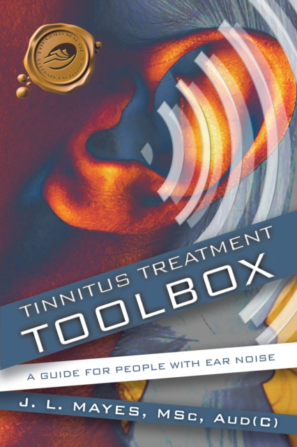 Tinnitus Treatment Toolbox : A Guide for People with Ear Noise, EPUB eBook