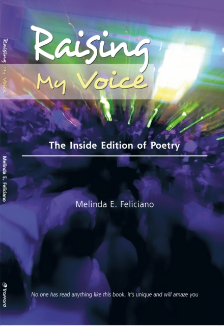 Raising My Voice : The Inside Edition of Poetry, EPUB eBook