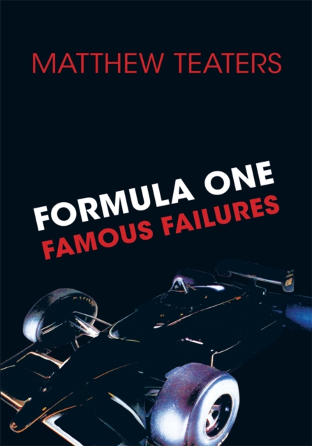 Formula One Famous Failures, EPUB eBook