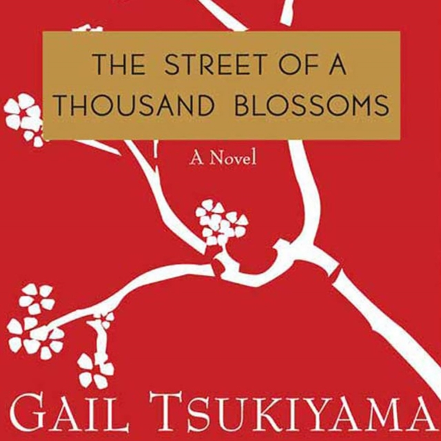 The Street of a Thousand Blossoms : A Novel, eAudiobook MP3 eaudioBook