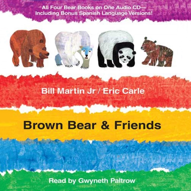 Brown Bear & Friends : All Four Brown Bear Books on One Audio CD; Includes Bonus Spanish Language Versions, eAudiobook MP3 eaudioBook