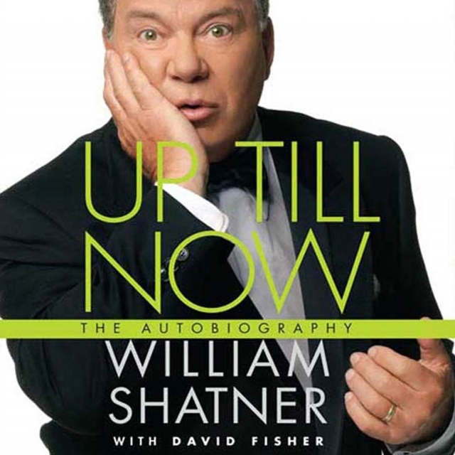 Up Till Now : The Autobiography, eAudiobook MP3 eaudioBook