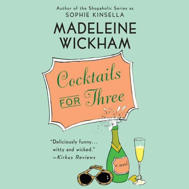 Cocktails for Three : A Novel, eAudiobook MP3 eaudioBook