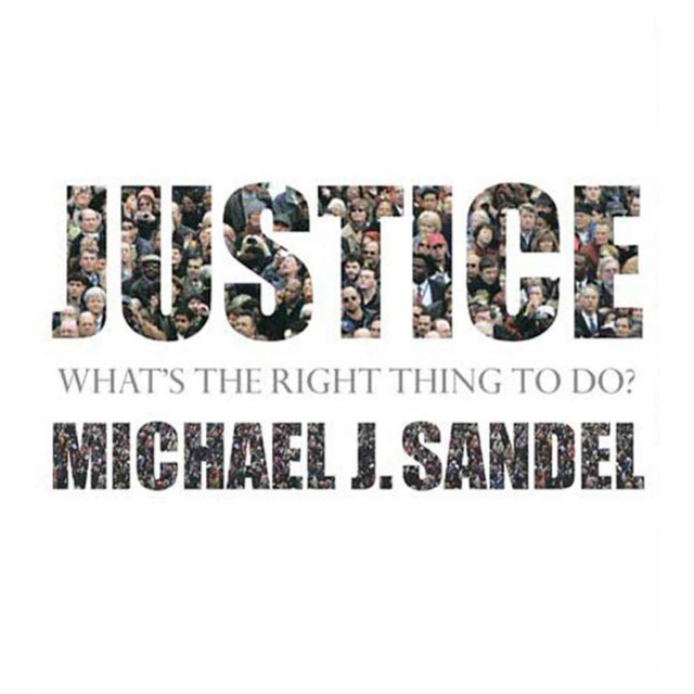 Justice : What's the Right Thing to Do?, eAudiobook MP3 eaudioBook