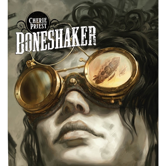 Boneshaker : A Novel of the Clockwork Century, eAudiobook MP3 eaudioBook