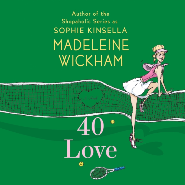 40 Love : A Novel, eAudiobook MP3 eaudioBook