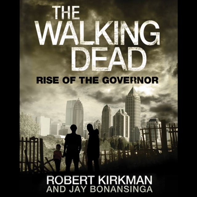 The Walking Dead: Rise of the Governor, eAudiobook MP3 eaudioBook