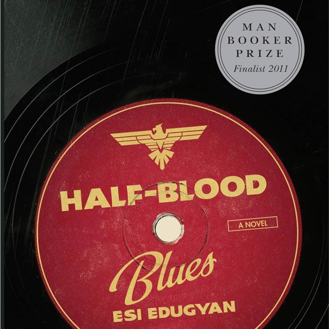 Half-Blood Blues : A Novel, eAudiobook MP3 eaudioBook