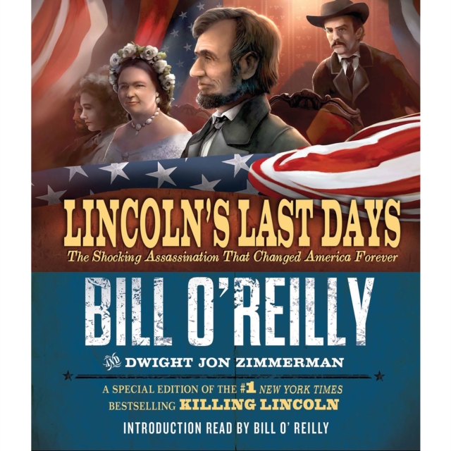 Lincoln's Last Days : The Shocking Assassination that Changed America Forever, eAudiobook MP3 eaudioBook
