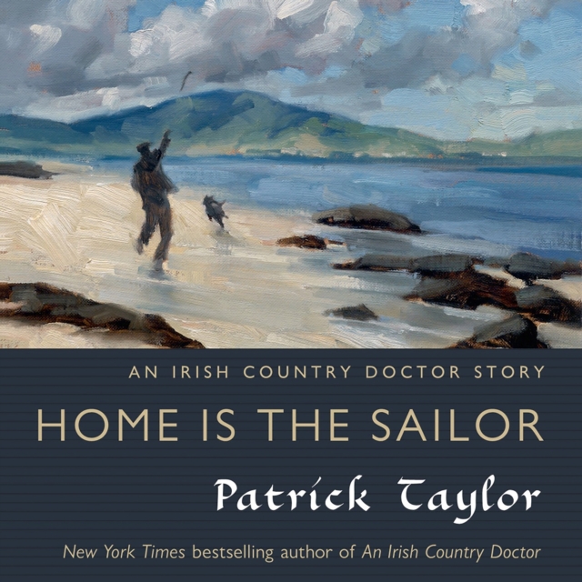 Home Is the Sailor : An Irish Country Doctor Story, eAudiobook MP3 eaudioBook